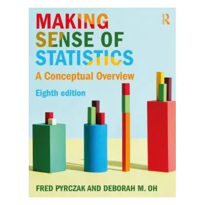 "Making Sense of Statistics: A Conceptual Overview" - "" ("Oh Deborah M.")