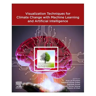 "Visualization Techniques for Climate Change with Machine Learning and Artificial Intelligence" 