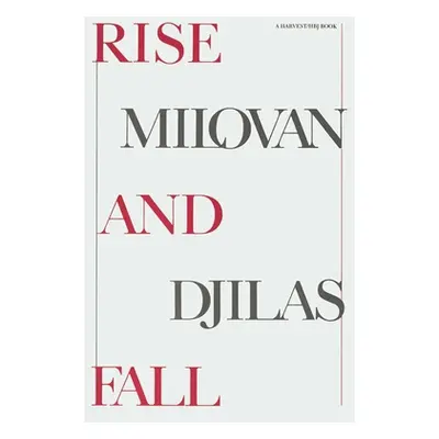 "Rise and Fall" - "" ("Djilas Milovan")