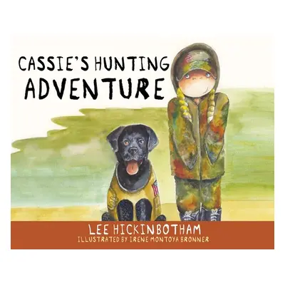 "Cassie's Hunting Adventure" - "" ("Hickinbotham Lee")