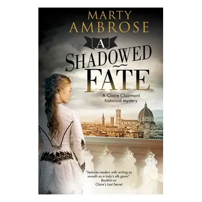 "A Shadowed Fate" - "" ("Ambrose Marty")