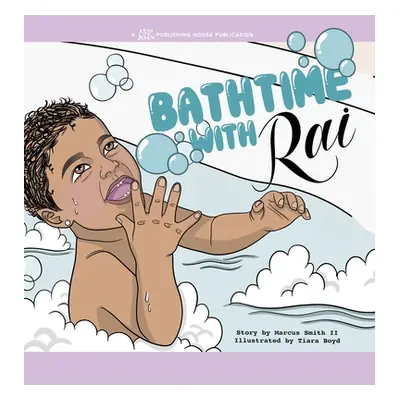 "Bathtime with Rai" - "" ("Smith Marcus")