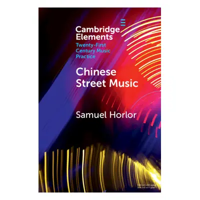 "Chinese Street Music" - "" ("Horlor Samuel")