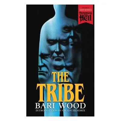 "The Tribe (Paperbacks from Hell)" - "" ("Wood Bari")