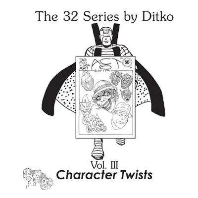 "Character Twists" - "" ("Ditko Steve")