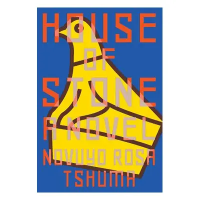 "House of Stone" - "" ("Tshuma Novuyo Rosa")