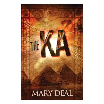 "The Ka" - "" ("Deal Mary")