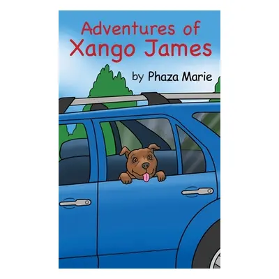 "Adventures of Xango James" - "" ("Marie Phaza")