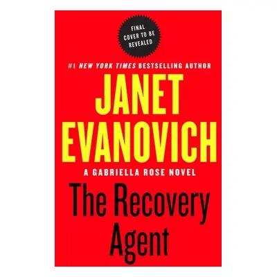 "The Recovery Agent" - "" ("Evanovich Janet")