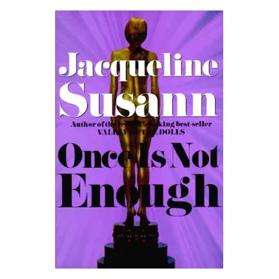 "Once Is Not Enough" - "" ("Susann Jacqueline")