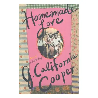 "Homemade Love" - "" ("Cooper J. California")