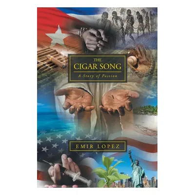 "The Cigar Song: A Story of Passion" - "" ("Lopez Emir")