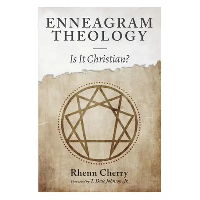 "Enneagram Theology" - "" ("Cherry Rhenn")