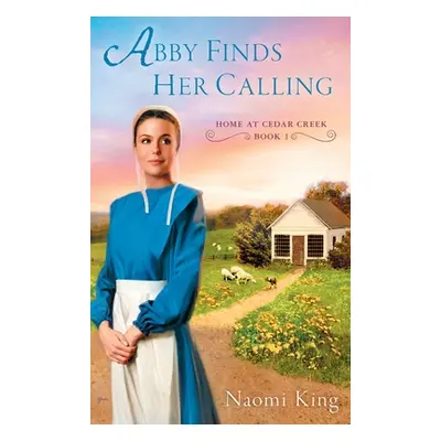 "Abby Finds Her Calling" - "" ("King Naomi")