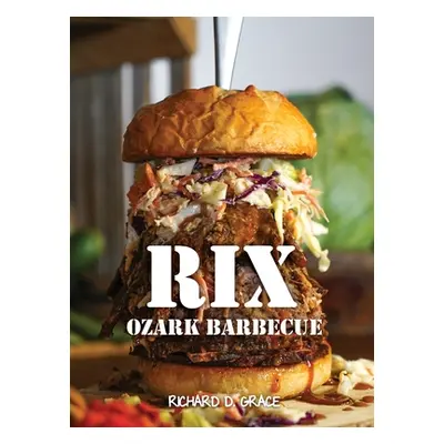 "Rix Ozark Barbecue" - "" ("Grace Richard D.")