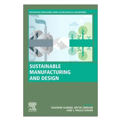 "Sustainable Manufacturing and Design" - "" ("Kumar Kaushik")