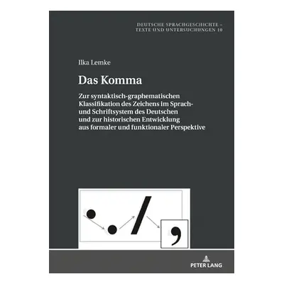 "Das Komma; Zur syntaktisch-graphematischen Klassifikation des Zeichens im Sprach- und Schriftsy