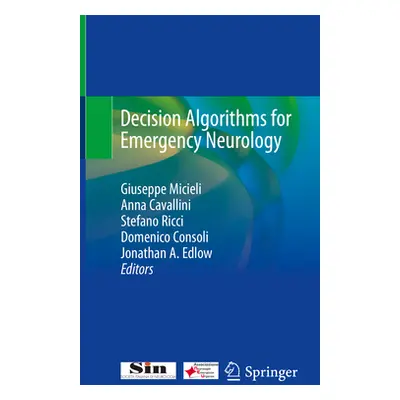 "Decision Algorithms for Emergency Neurology" - "" ("Micieli Giuseppe")