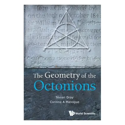 "The Geometry of the Octonions" - "" ("Dray Tevian")