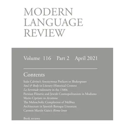 "Modern Language Review (116: 2) April 2021" - "" ("Connon Derek F.")