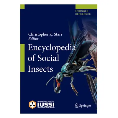 "Encyclopedia of Social Insects" - "" ("Starr Christopher K.")