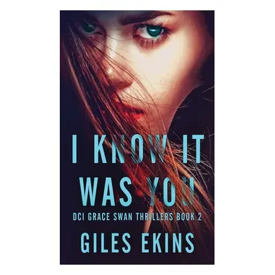 "I Know It Was You" - "" ("Ekins Giles")