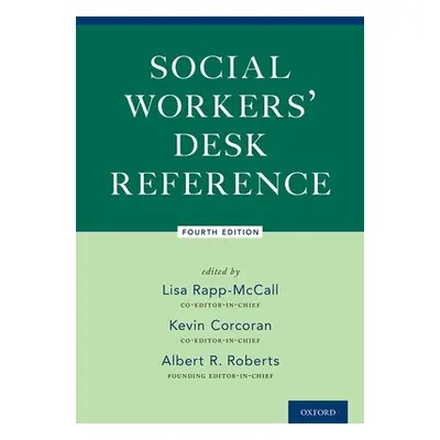 "Social Workers Desk Reference 4th Edition" - "" ("Rapp-McCall Lisa")