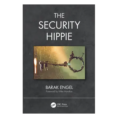 "The Security Hippie" - "" ("Engel Barak")