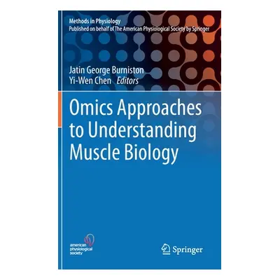 "Omics Approaches to Understanding Muscle Biology" - "" ("Burniston Jatin George")