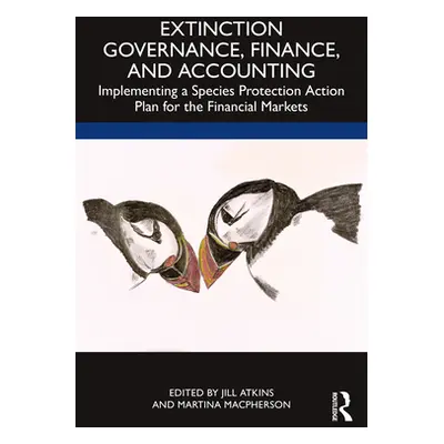 "Extinction Governance, Finance and Accounting: Implementing a Species Protection Action Plan fo