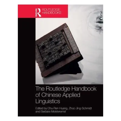 "The Routledge Handbook of Chinese Applied Linguistics" - "" ("Huang Chu-Ren")