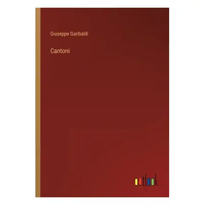 "Cantoni" - "" ("Garibaldi Giuseppe")