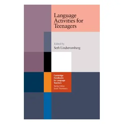 "Language Activities for Teenagers" - "" ("Lindstromberg Seth")