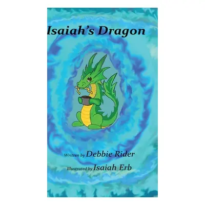 "Isaiah's Dragon" - "" ("Rider Debbie")