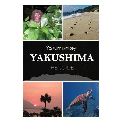 "The Yakushima Guide" - "" ("Witham Clive")