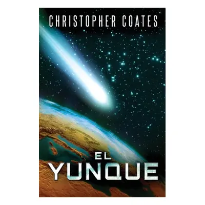 "El Yunque" - "" ("Coates Christopher")