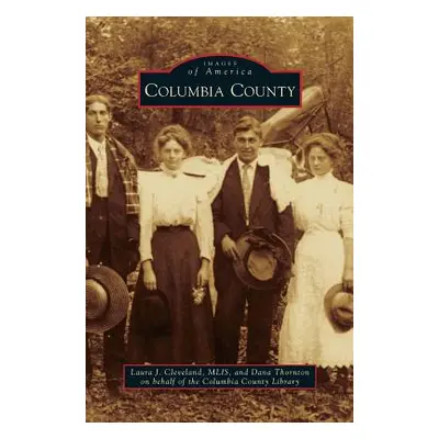 "Columbia County" - "" ("Cleveland Laura J.")