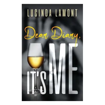 "Dear Diary, It's Me" - "" ("Lamont Lucinda")