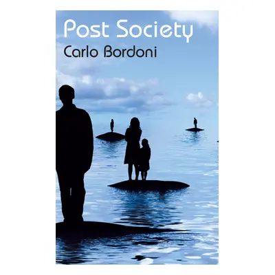 "Post Society" - "" ("Bordoni Carlo")