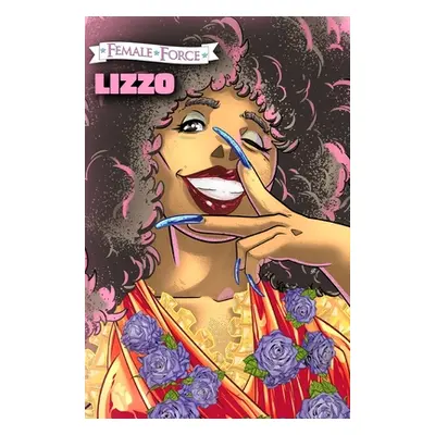 "Female Force: Lizzo" - "" ("Davis Darren G.")