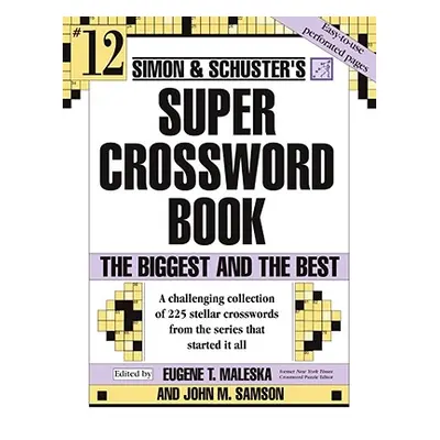 "Simon and Schuster Super Crossword: The Biggest and the Best" - "" ("Samson John M.")