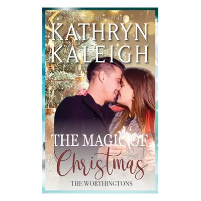 "The Magic of Christmas" - "" ("Kaleigh Kathryn")