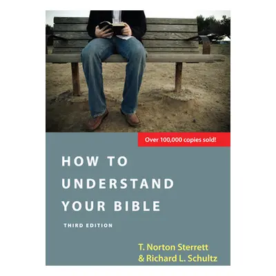 "How to Understand Your Bible" - "" ("Sterrett T. Norton")