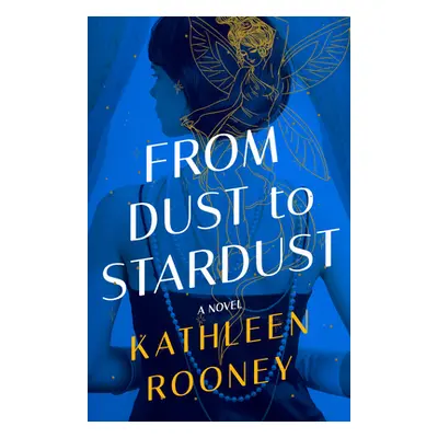 "From Dust to Stardust" - "" ("Rooney Kathleen")