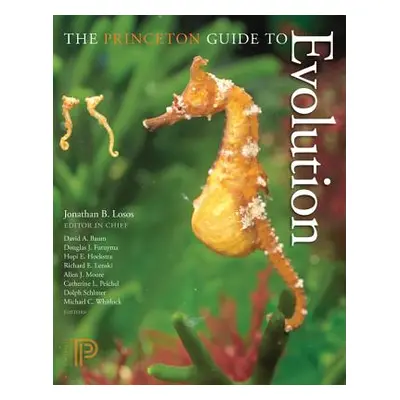 "The Princeton Guide to Evolution" - "" ("Losos Jonathan B.")