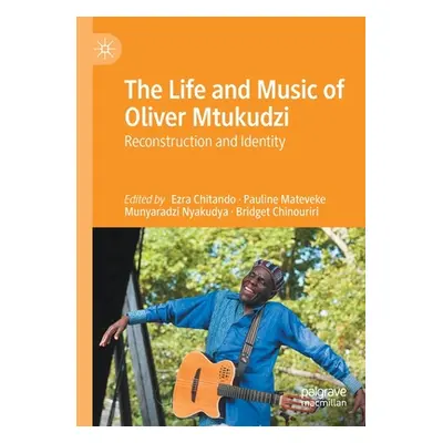 "The Life and Music of Oliver Mtukudzi: Reconstruction and Identity" - "" ("Chitando Ezra")