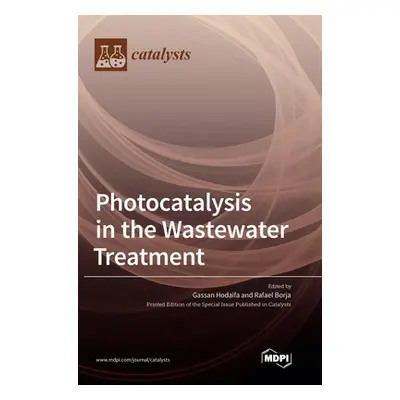 "Photocatalysis in the Wastewater Treatment" - "" ("Hodaifa Gassan")