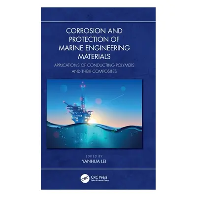 "Corrosion and Protection of Marine Engineering Materials: Applications of Conducting Polymers a