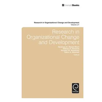 "Research in Organizational Change and Development" - "" ("Pasmore William A.")