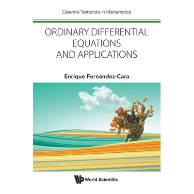 "Ordinary Differential Equations and Applications" - "" ("Enrique Fernndez-Cara")